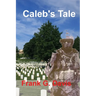 Caleb's Tale