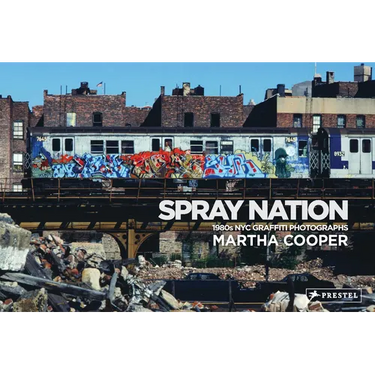 Spray Nation: 1980s NYC Graffiti Photos