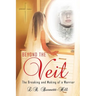 Beyond the Veil