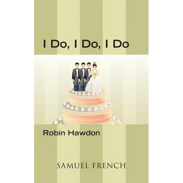 I Do, I Do, I Do