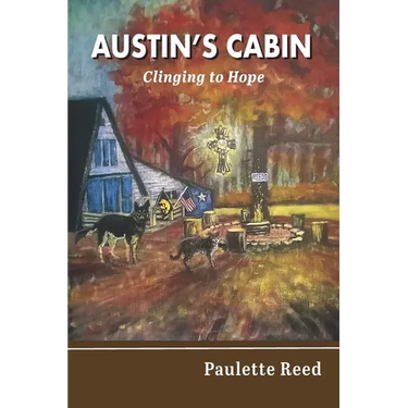 Austin's Cabin: Clinging to Hope