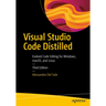 Visual Studio Code Distilled: Evolved Code Editing for Windows, Macos, and Linux