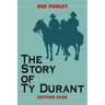 The Story of Ty Durant: Getting Even