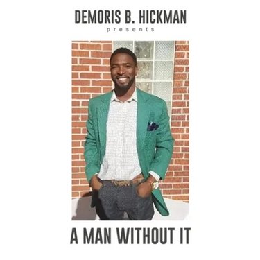 A Man Without It