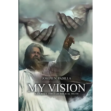My Vision: A Journey Through Biblical Truth