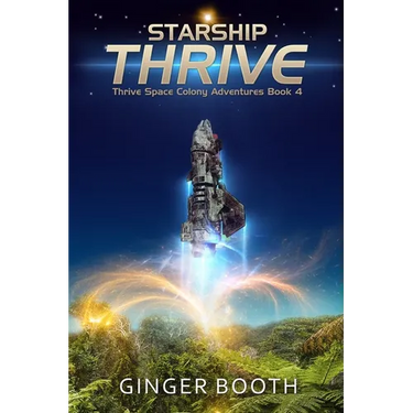 Starship Thrive