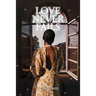 Love Never Fails