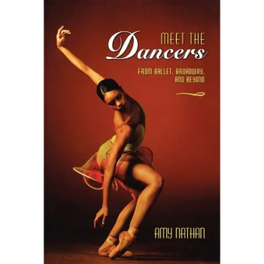 Meet the Dancers: From Ballet, Broadway, and Beyond