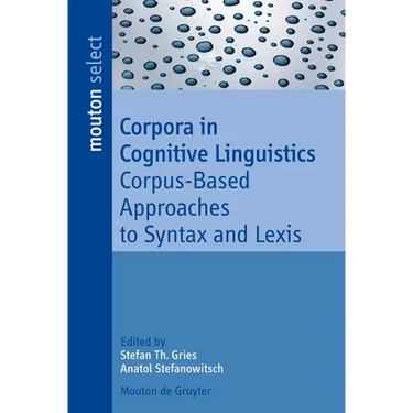 Corpora in Cognitive Linguistics