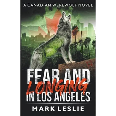 Fear and Longing in Los Angeles