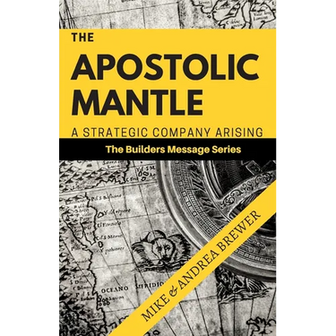 The Apostolic Mantle: A Strategic Company Arising