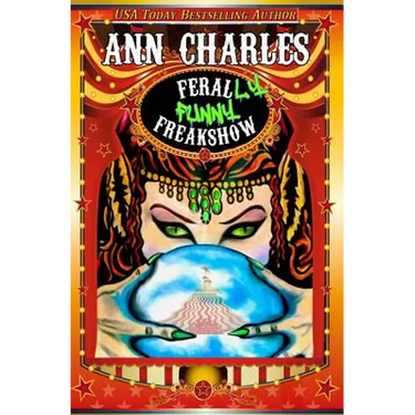 FeralLY Funny Freakshow