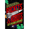 Rockets & Robots: Out of This World Adventures