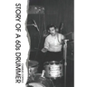 Story Of A 60s Drummer
