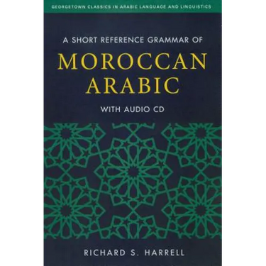 A Short Reference Grammar of Moroccan Arabic