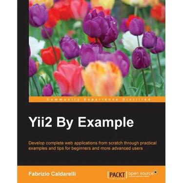 Yii2 By Example