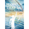 Flowers That Die