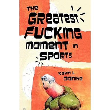 The Greatest Fucking Moment In Sports