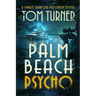 Palm Beach Psycho
