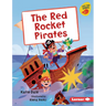The Red Rocket Pirates