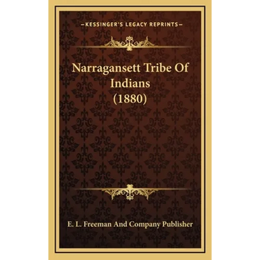 Narragansett Tribe Of Indians (1880)