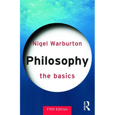 Philosophy: The Basics