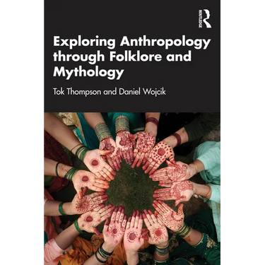 Exploring Anthropology through Folklore and Mythology