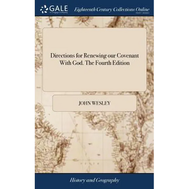 Directions for Renewing our Covenant With God. The Fourth Edition
