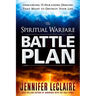 The Spiritual Warfare Battle Plan: Unmasking 15 Harassing Demons That Want to Destroy Your Life