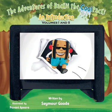 The Adventures of Backii the Cool Packi: An Introduction Volumes I and II