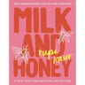 Milk and Honey: 10th Anniversary Collector's Edition