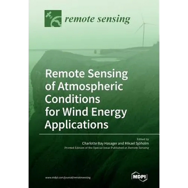 Remote Sensing of Atmospheric Conditions for Wind Energy Applications