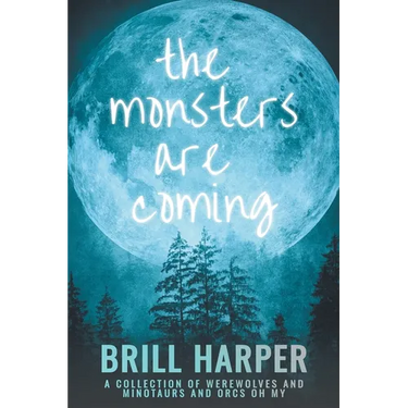 The Monsters Are Coming