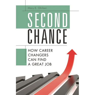 Second Chance: How Career Changers Can Find a Great Job
