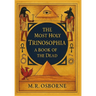 The Most Holy Trinosophia: A Book of the Dead