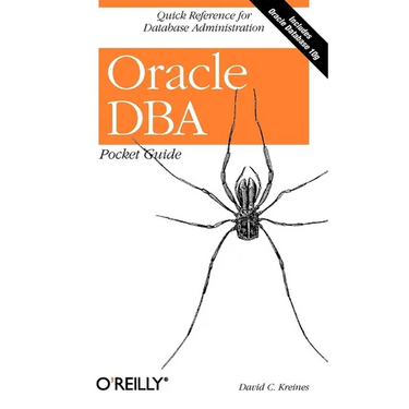 Oracle DBA Pocket Guide: Quick Reference for Database Administration