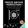Freeze Drying Perfection: Water & Fat Percentages for over 2,500 Meat, Seafood, Poultry, and Dairy Foods