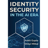 Identity Security in the AI Era