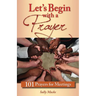 Let's Begin with a Prayer: 101 Prayers for Meetings