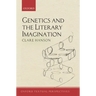 Genetics and the Literary Imagination