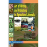 Art of Writing and Publishing in Agricultural journals