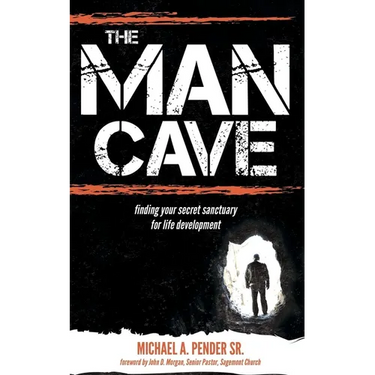 The Man Cave: Finding Your Sanctuary for Life Development