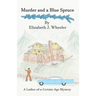 Murder and a Blue Spruce