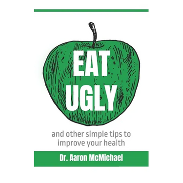 Eat Ugly: and other simple tips to improve your health