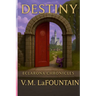 Destiny