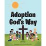 Adoption God's Way
