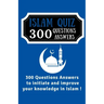 Islam Quiz 300 Questions Answers