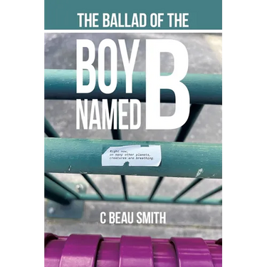 The Ballad of the Boy Named B