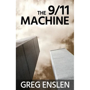 The 9/11 Machine
