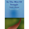 In The Mist Of Struggle